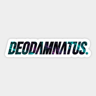 Deodamnatus - Dammit in Latin Sticker